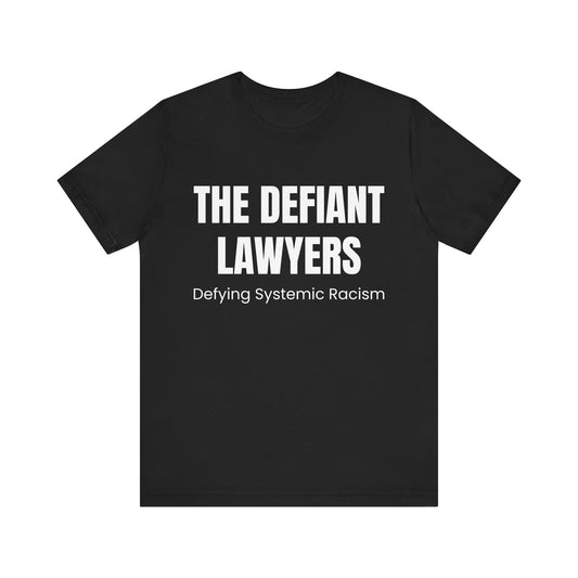 The Defiant Lawyers